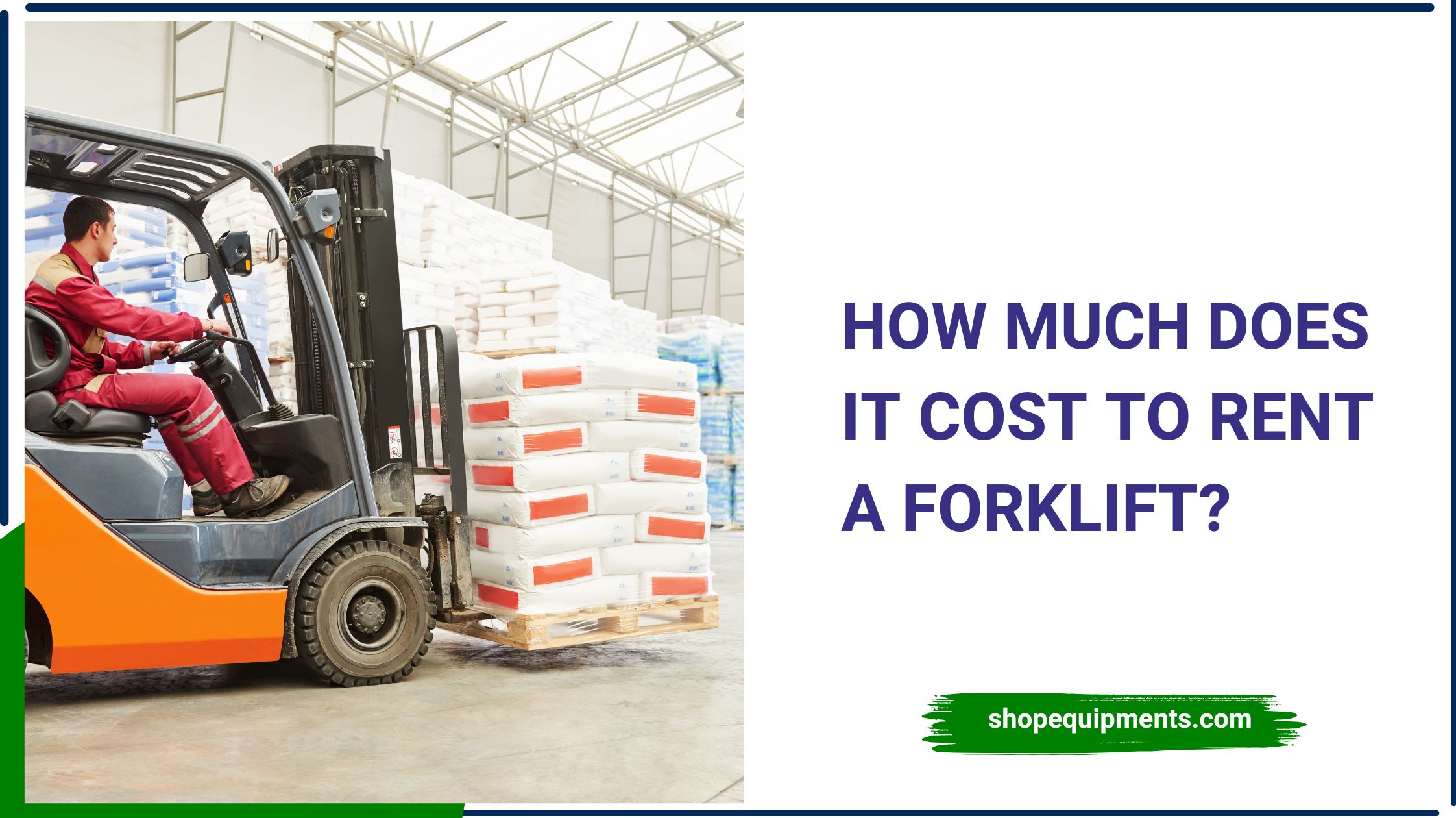 How Much Does It Cost to Rent a Forklift