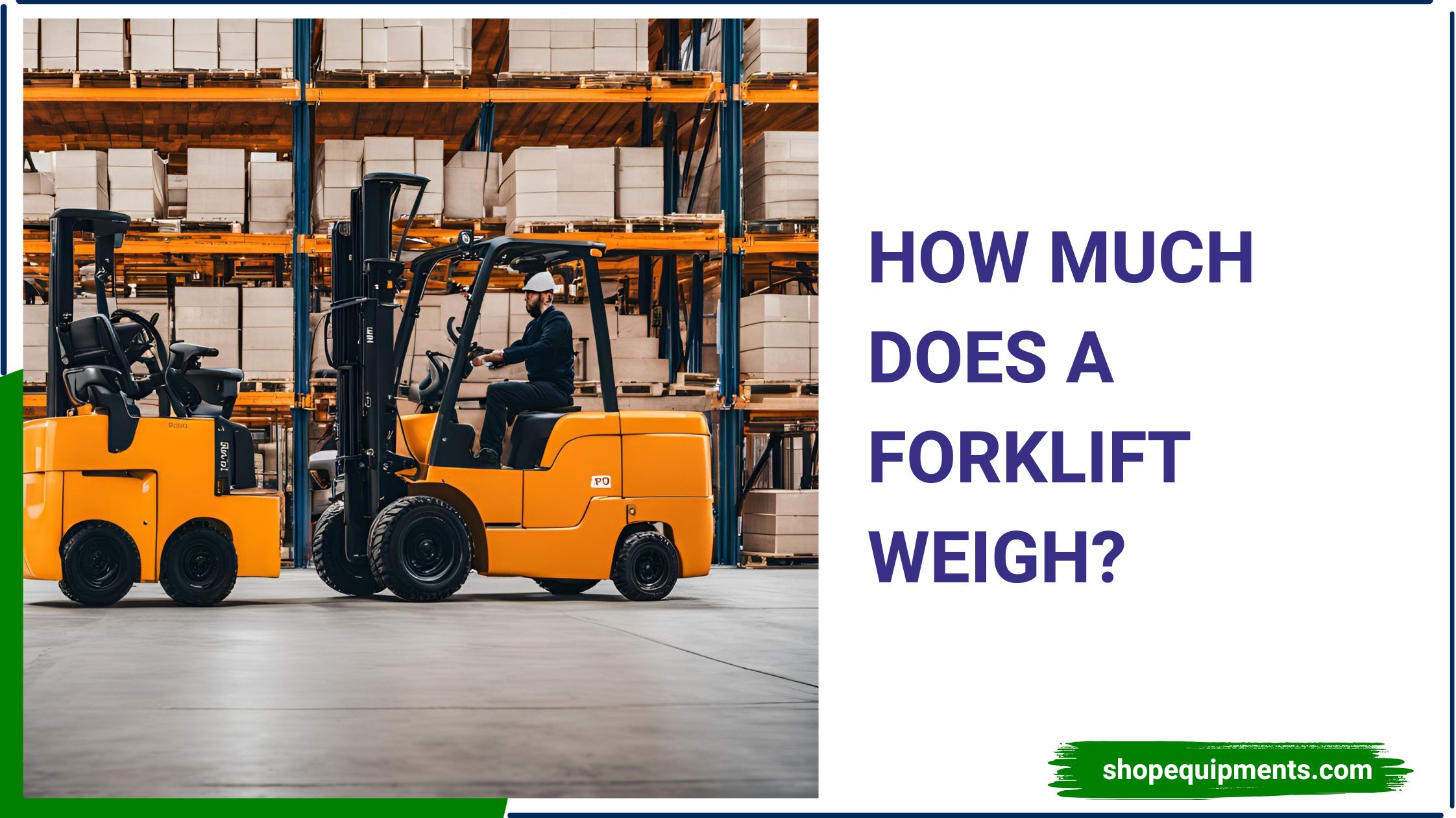How Much Does a Forklift Weigh