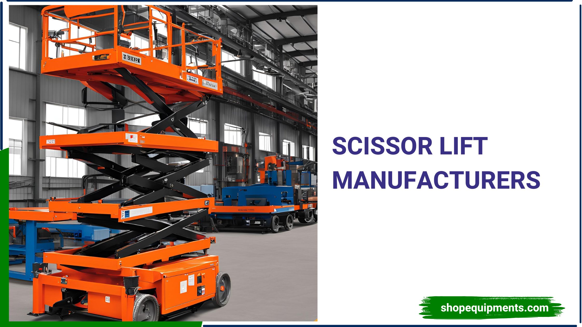 Scissor Lift Manufacturers